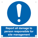 report-all-damage-to-person-responsible-for-site-management~
